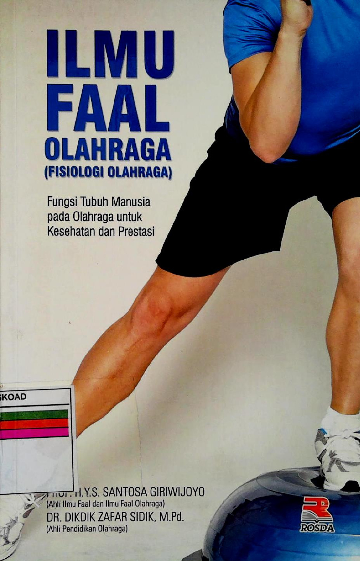 Ilmu Faal Olahraga ( Fisiologi Olahraga )